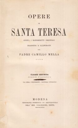 Opere di Santa Teresa, Padre Camillo Mella
